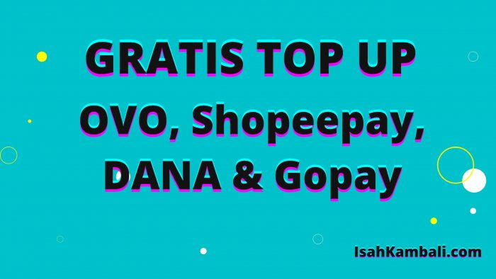 Cara Top Up OVO, Shopepay, DANA dan Gopay Tanpa Biaya Admin Alias Gratis