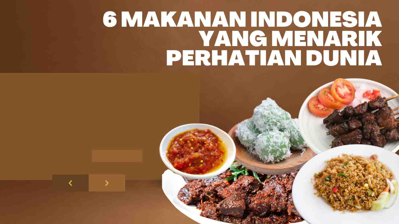 makanan indonesia yang menarik dunia